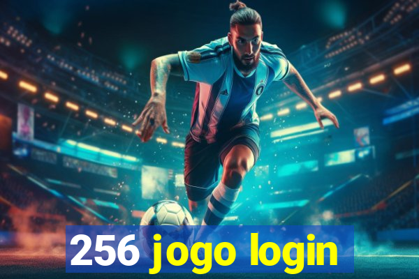 256 jogo login