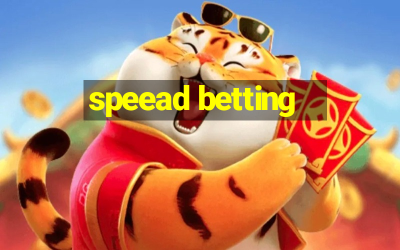 speead betting