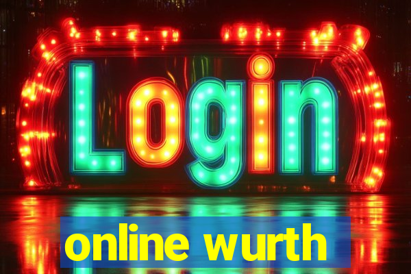 online wurth