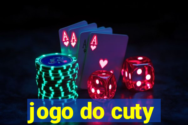 jogo do cuty