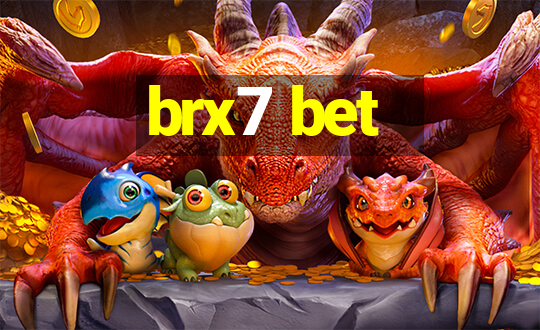 brx7 bet