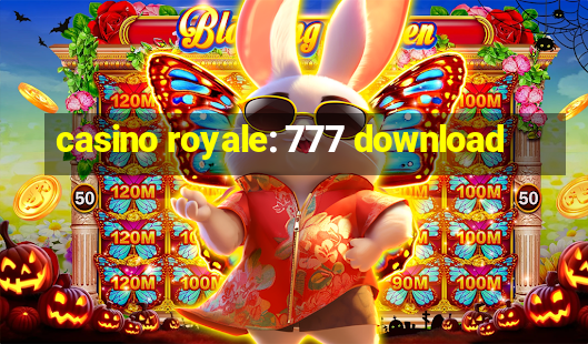 casino royale: 777 download