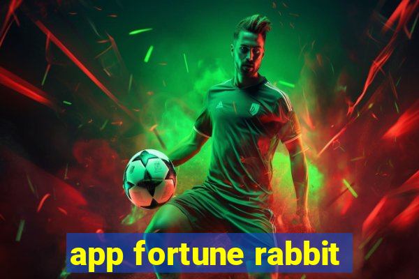 app fortune rabbit