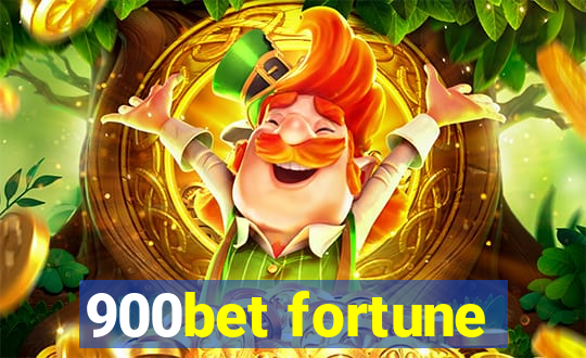 900bet fortune