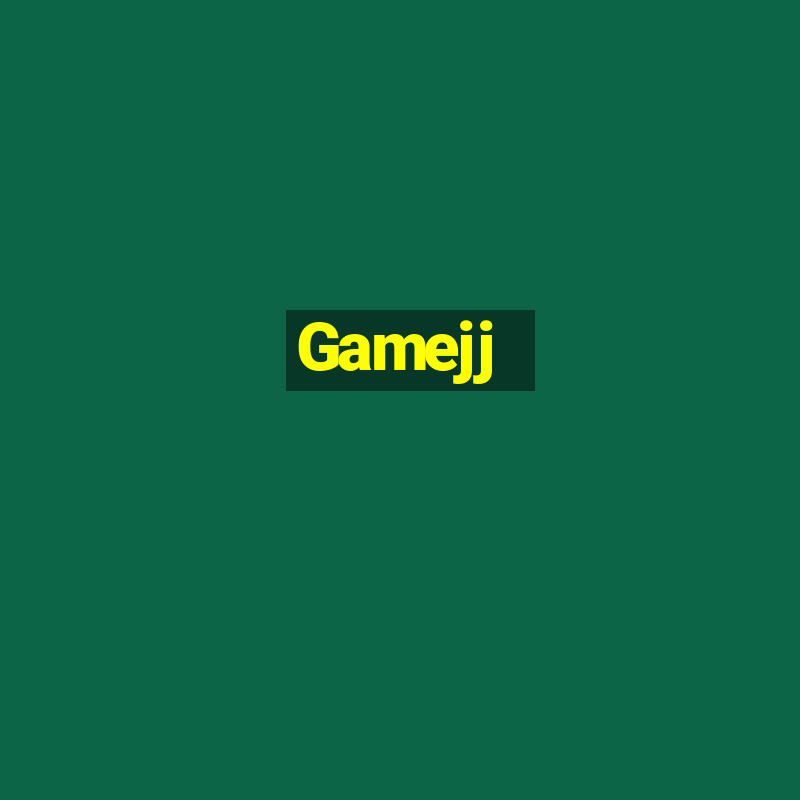 Gamejj