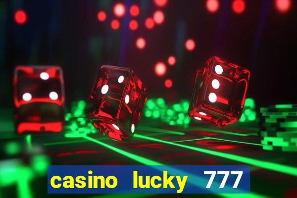 casino lucky 777 online roulette