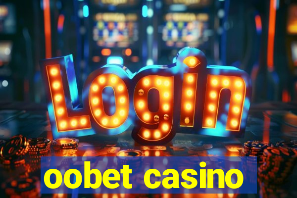 oobet casino