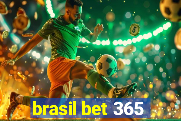 brasil bet 365