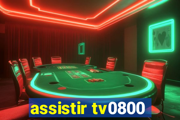 assistir tv0800