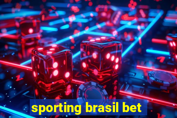 sporting brasil bet