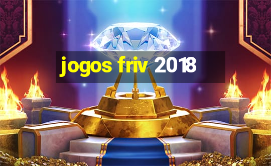 jogos friv 2018