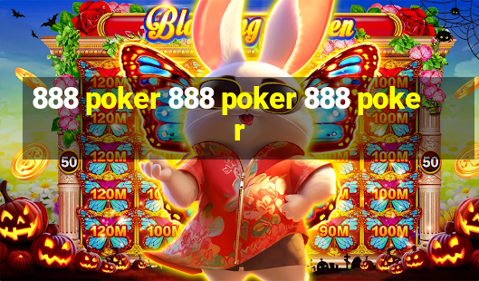 888 poker 888 poker 888 poker