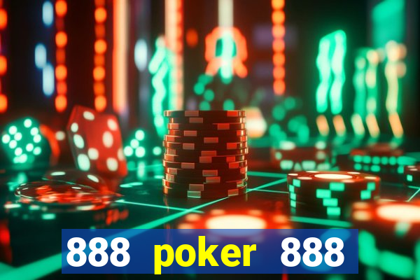 888 poker 888 poker 888 poker