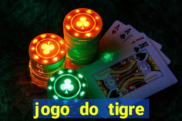 jogo do tigre online gratis