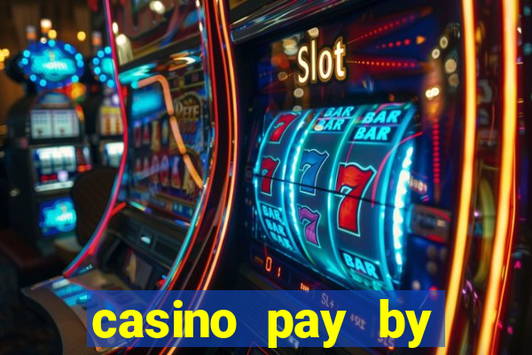 casino pay by mobile bill