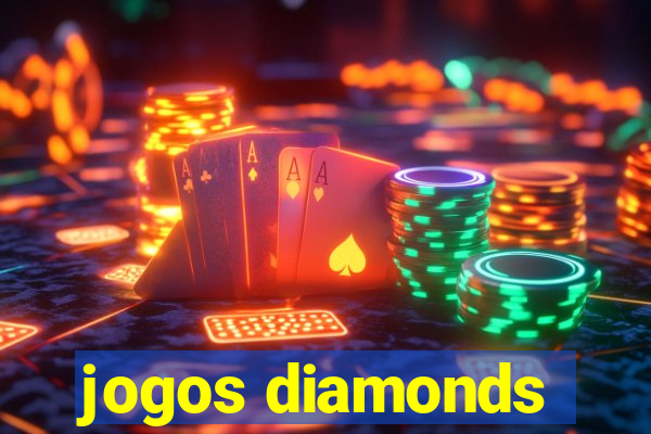 jogos diamonds