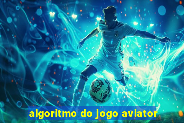 algoritmo do jogo aviator