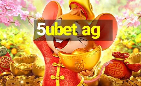 5ubet ag