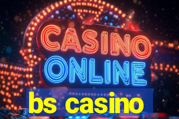 bs casino