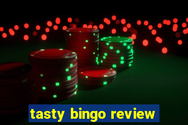 tasty bingo review