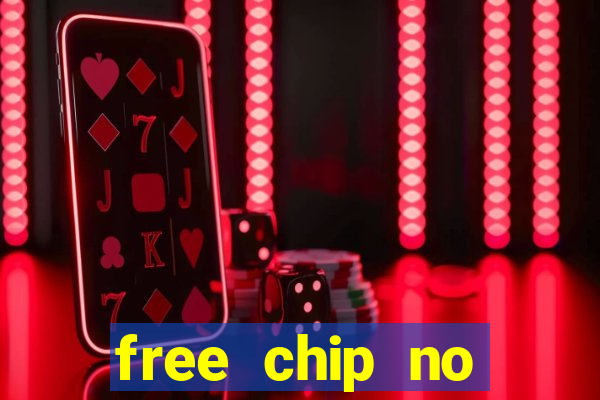 free chip no deposit casino