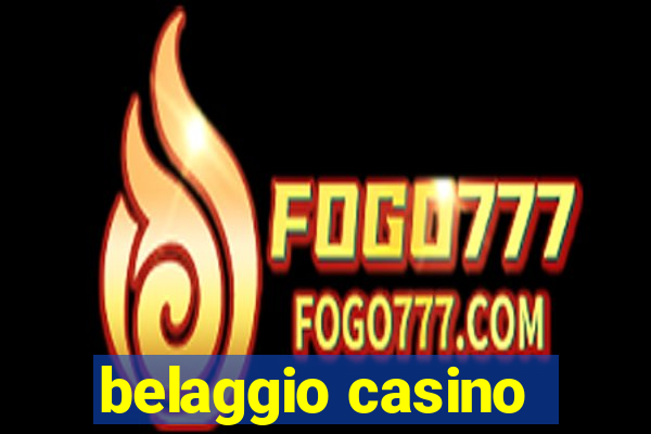 belaggio casino