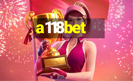 a118bet