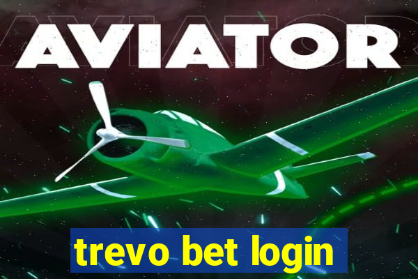 trevo bet login