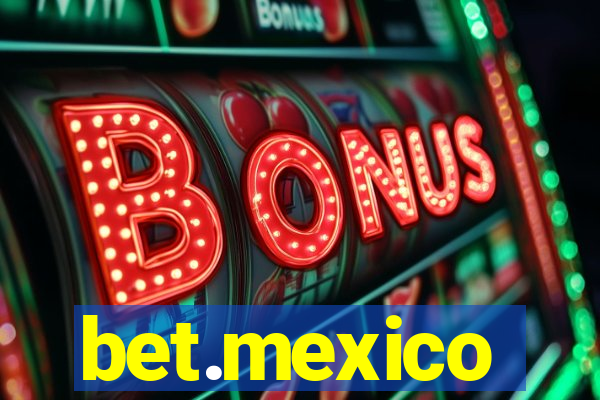 bet.mexico