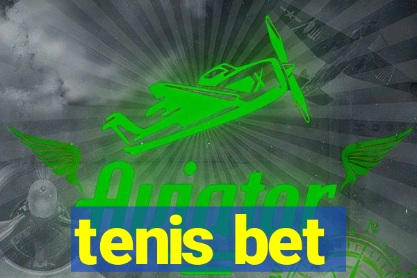 tenis bet