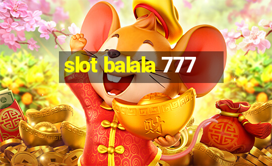 slot balala 777