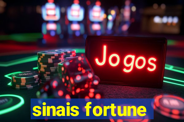 sinais fortune