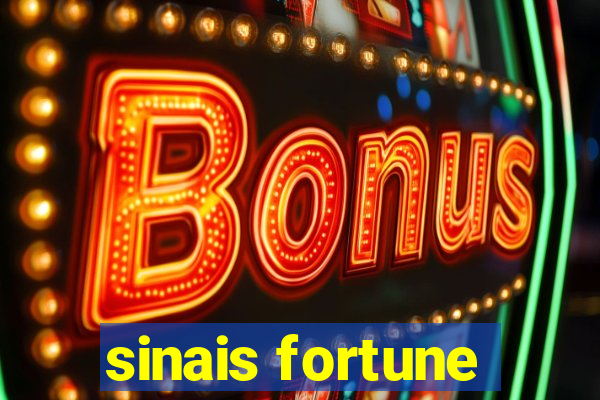 sinais fortune