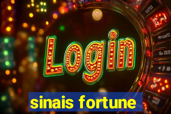 sinais fortune