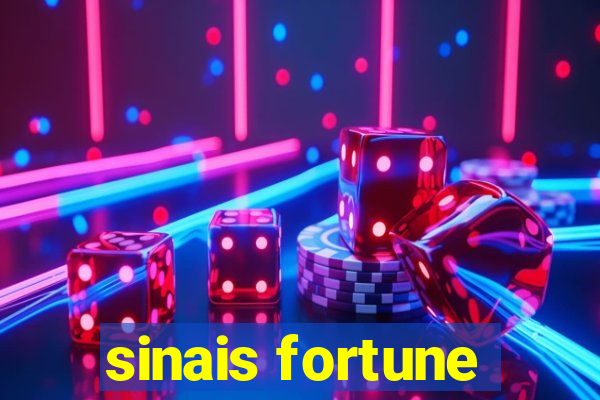 sinais fortune