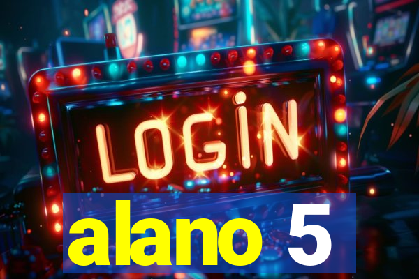 alano 5