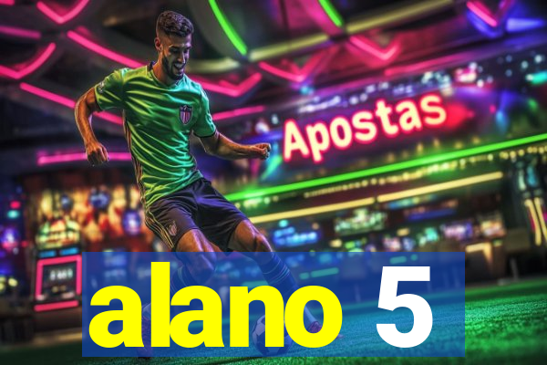 alano 5