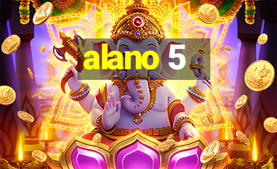 alano 5