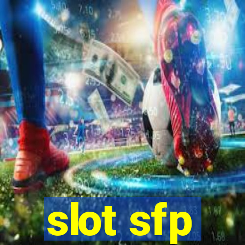 slot sfp