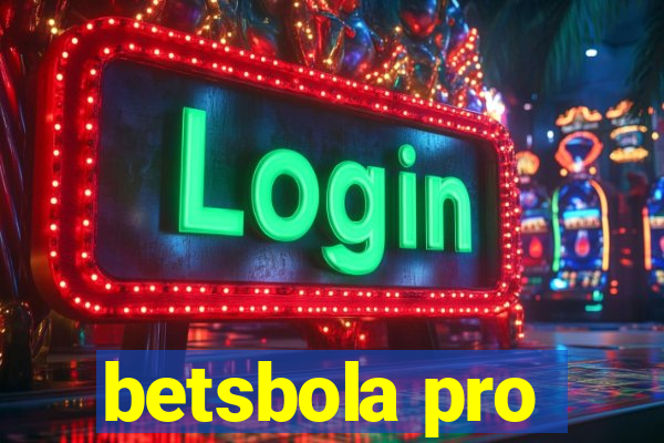 betsbola pro