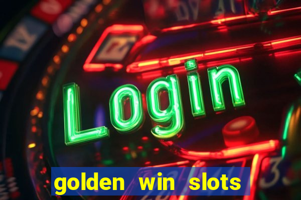 golden win slots apk download