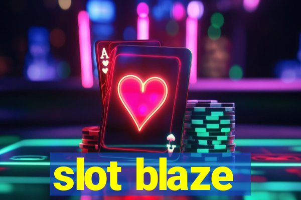 slot blaze