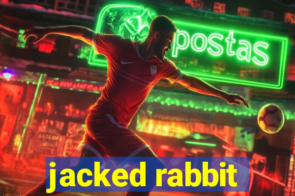 jacked rabbit