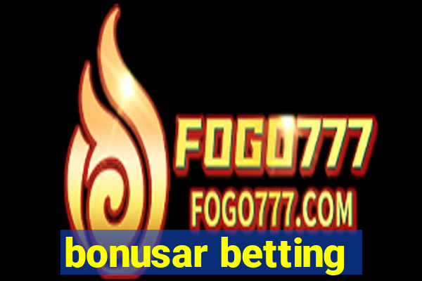 bonusar betting