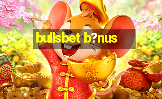 bullsbet b?nus