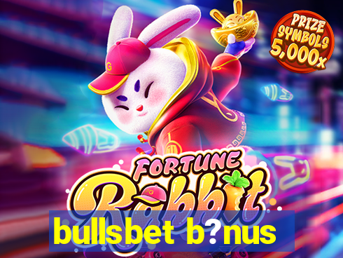 bullsbet b?nus