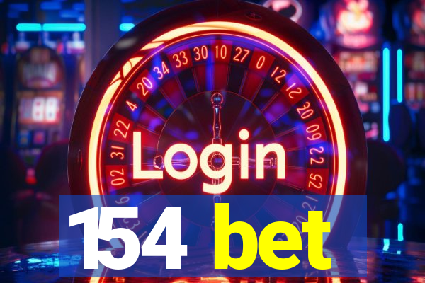 154 bet