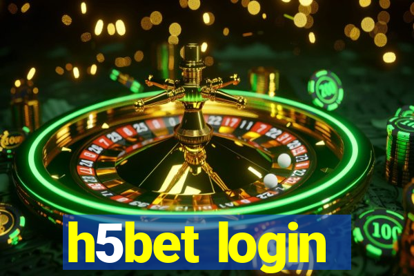 h5bet login