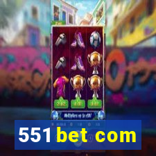 551 bet com