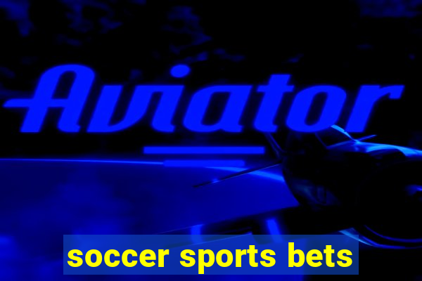 soccer sports bets